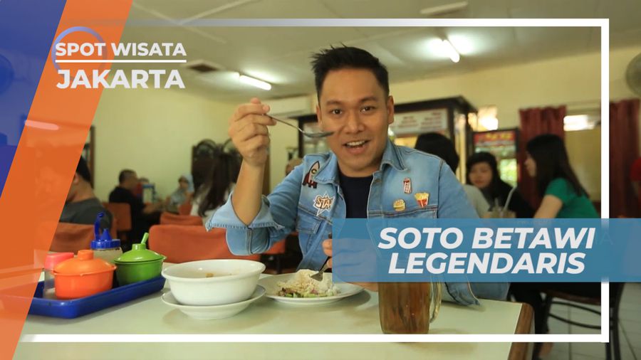 Menikmati Lezatnya Soto Betawi Legendaris di Tengah Ibu Kota, Jakarta