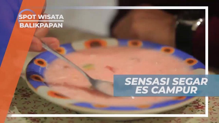 Sensasi Segar Es Campur, Balikpapan Kalimantan Timur