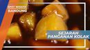 Kisah Sejarah Makanan Bernama Kolak, Bandung