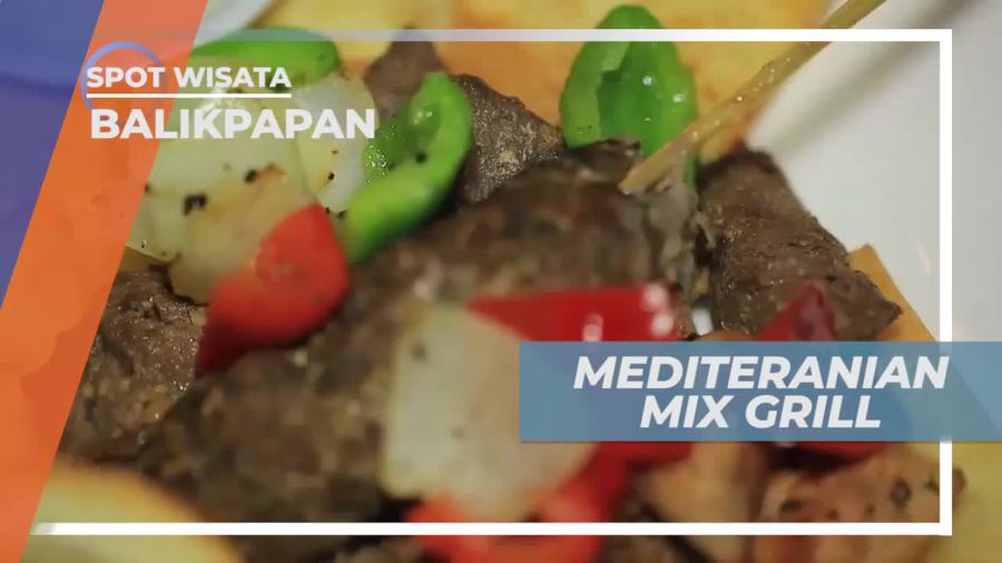 Menikmati Cita Rasa Khas Mediteranian Mix Grill, Balikpapan