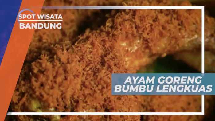 Ayam Goreng Bumbu Lengkuas, Kuliner Dengan Paduan Rempah yang Lezat, Bandung