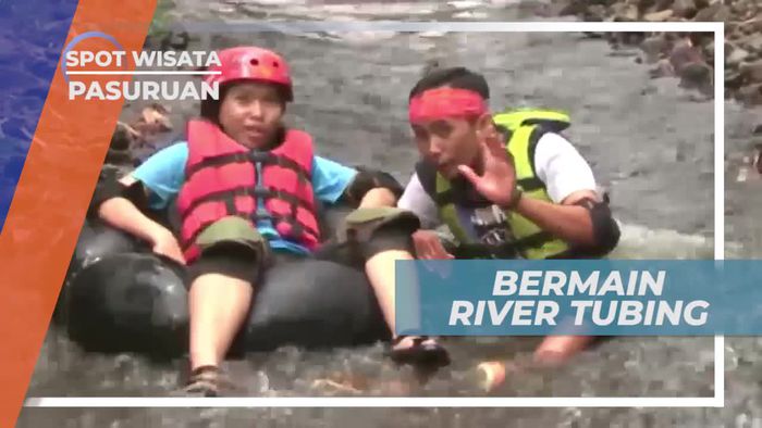 Menjelajahi Sungai Dengan River Tubing, Pasuruan Jawa Timur