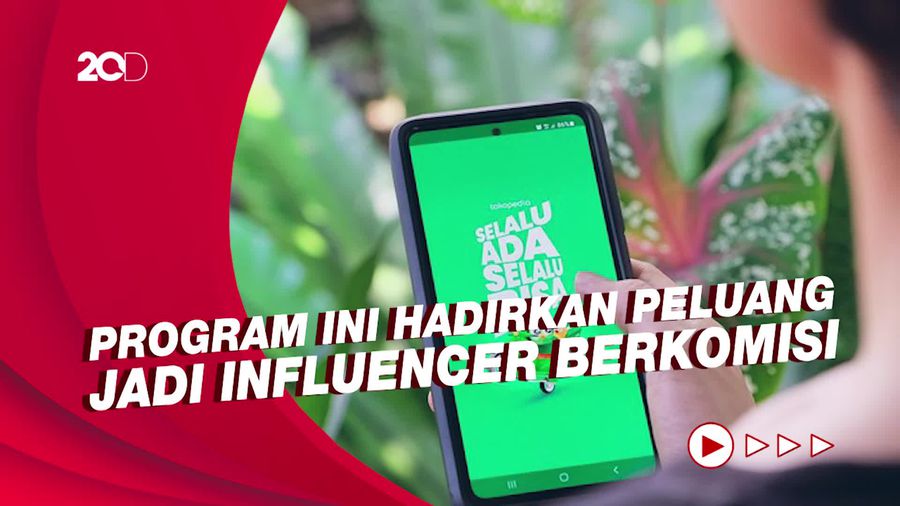 Tokopedia Affiliate Hadirkan Peluang Bagi Siapapun Jadi Influencer Berkomisi