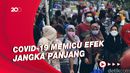 Peringatan Ahli soal Tsunami Long Covid-19 di Indonesia