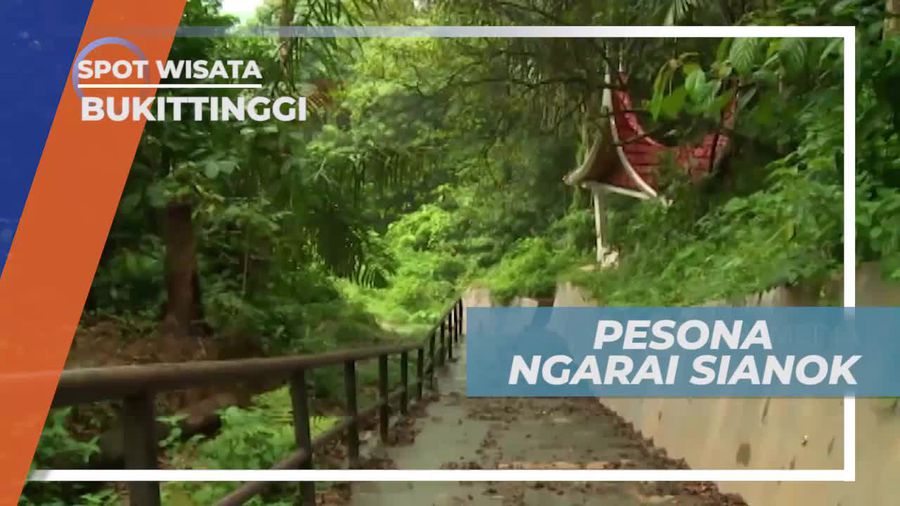 Ngarai Sianok, Panorama Keindahan Alam Bukittinggi Sumatera Barat