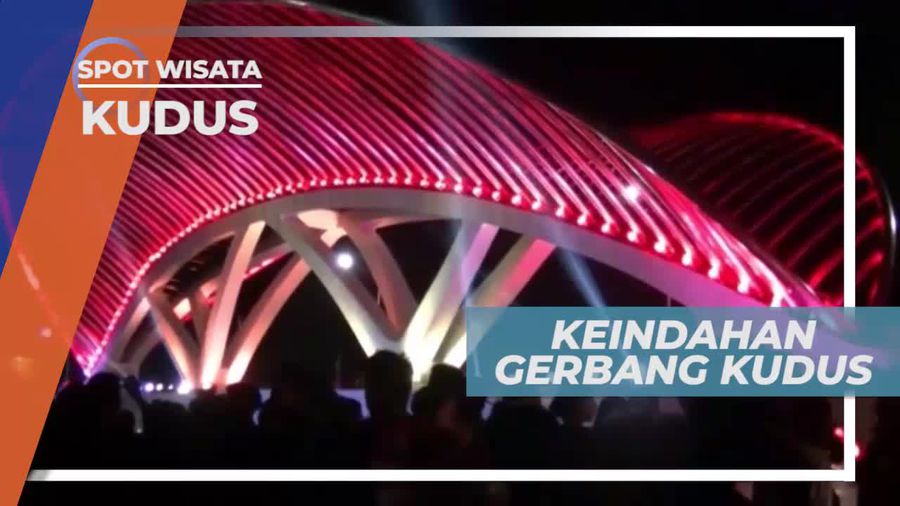 Keindahan Gerbang Kudus Di Malam Hari, Jawa Tengah