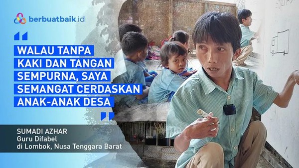 Jalan Jongkok dengan Kaki Tangan Tak Sempurna, Pemulung Ini Jadi Guru Anak Pedalaman