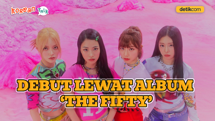 K-Talk: Eksklusif Debut Fifty Fifty yang Siap Ramaikan Dunia K-Pop
