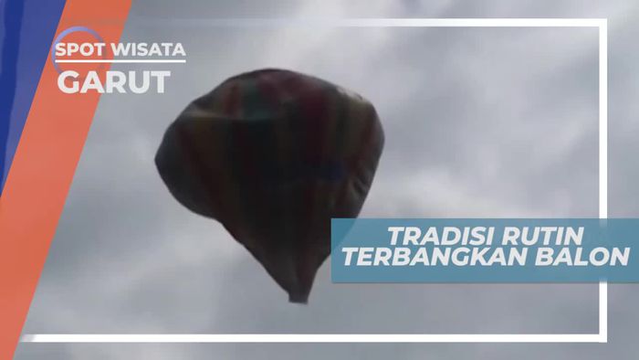 Tradisi Rutin Terbangkan Balon di Garut Jawa Barat