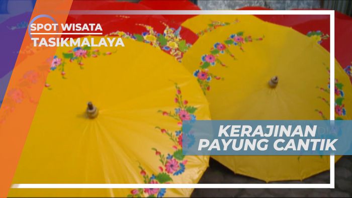 Payung Cantik, Kerajinan Khas Tasikmalaya yang Terkenal