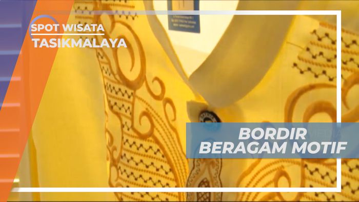 Bordir Tasik, Industri Kerajinan yang Menguntungkan di Tasikmalaya
