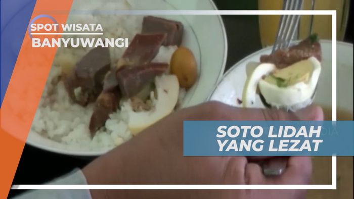 Lezatnya Soto Lidah Kaya Rempah, Kuliner Khas Kota Banyuwangi