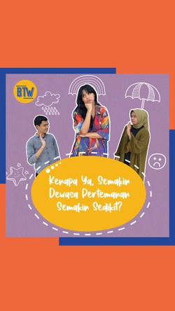 Teman Saya Kok Terus Berkurang?!?