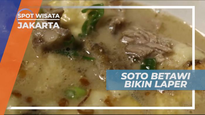 Soto Betawi Andalan Kota Jakarta