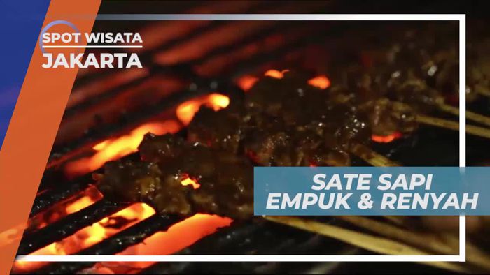 Sate Sapi Empuk dan Renyah di Jakarta