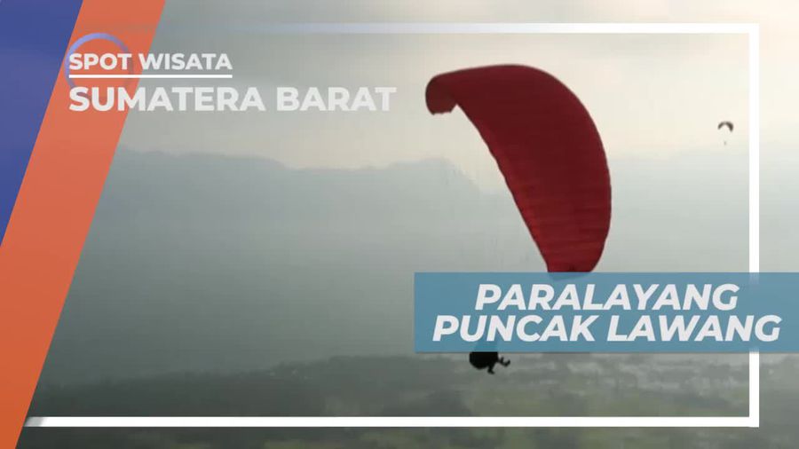 Menikmati Keindahan Alam Agam Dari Ketinggian, Sumatera Barat
