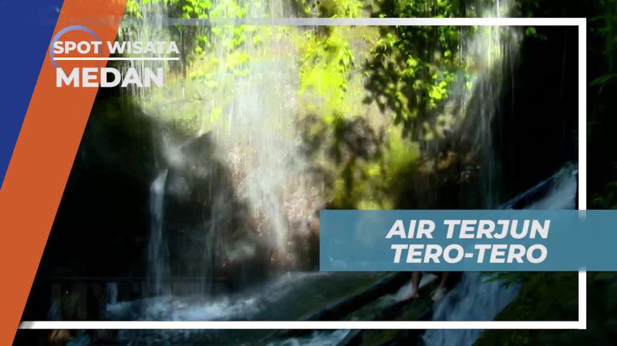Air Terjun Tero-tero, Lukisan Keindahan Alam di Medan Sumatera Utara 