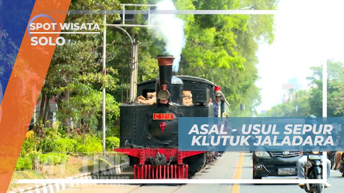 Sejarah Singkat Asal - Usul Kereta Sepur Klutuk Jaladara, Solo