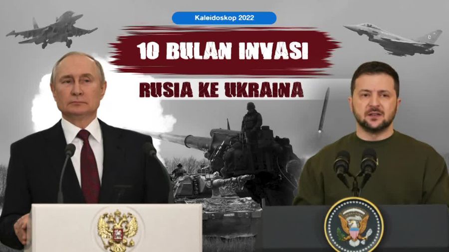 Kaleidoskop 2022: Rusia-Ukraina Belum Ada Tanda-tanda Gencatan Senjata