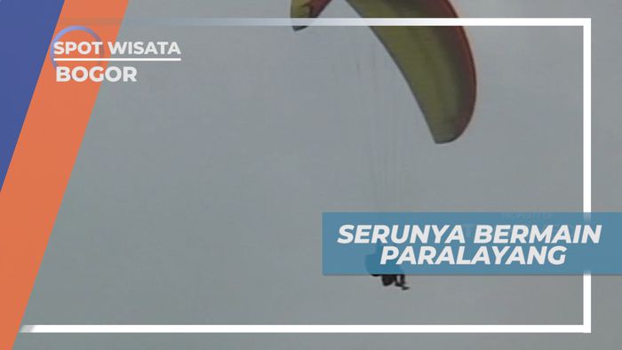 Uji Adrenalin Bermain Paralayang di Kota Bogor