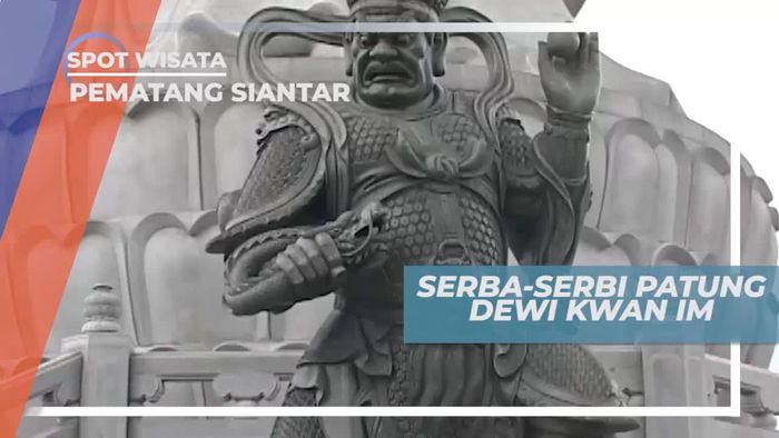 Patung Dewi Kwan Im Pematang Siantar, Terbesar dan Tertinggi di Indonesia          