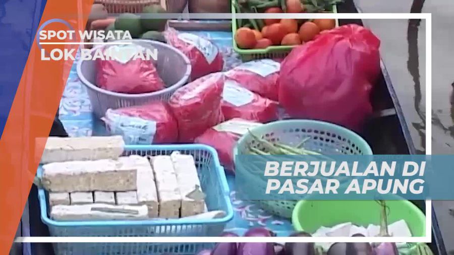 Pasar Apung, Transaksi Jual Beli di Atas Perahu, Lok Baintan             