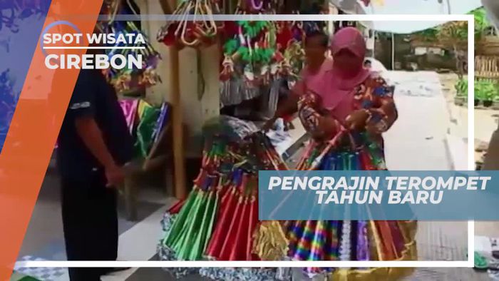 Desa Jambalang, Sentra Pengrajin Terompet Tahun Baru, Cirebon               