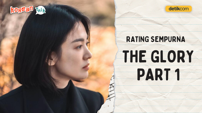 K-Talk: Menantikan Klimaks Pembalasan Dendam Song Hye Kyo di The Glory