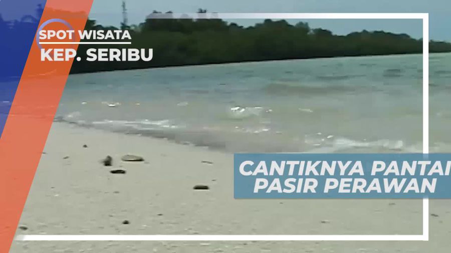 Pantai Pasir Perawan, Keindahan Alam Kepulauan Seribu