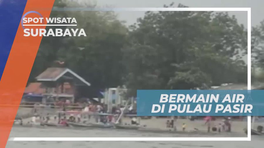 Keseruan Bermain Air di Pulau Pasir Surabaya