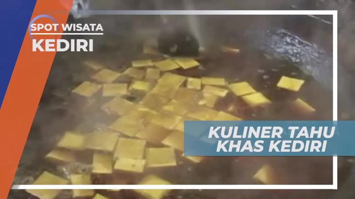 Kuliner Lezat Berbahan Dasar Tahu di Kediri