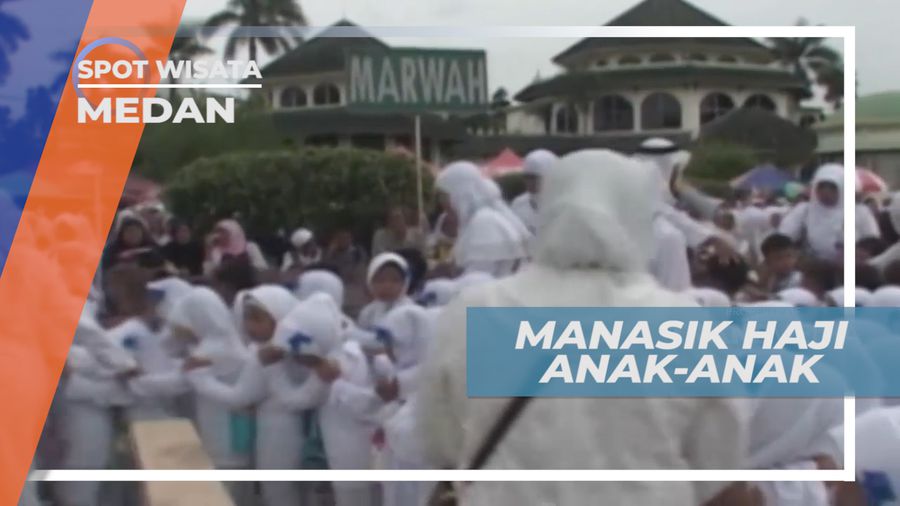 Manasik Haji, Peragaan Pelaksanaan Ibadah Haji, Medan