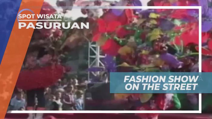 Fashion Show On The Street, Pagelaran Busana Tahunan di Pasuruan Jawa Timur