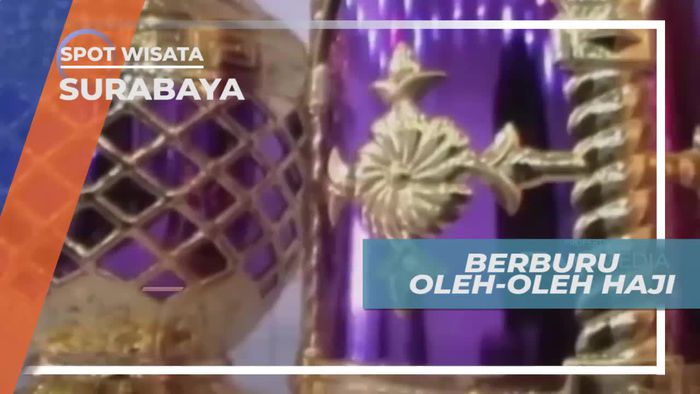 Berburu Buah Tangan Haji di Surabaya Jawa Timur