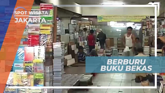 Berburu Buku Bekas di Kawasan Senen Jakarta Pusat