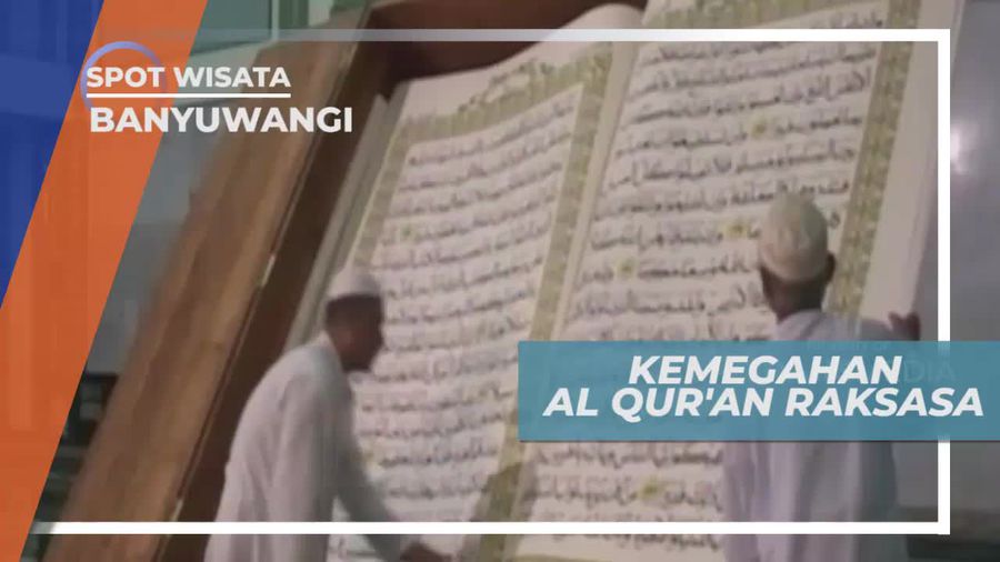 Melihat Dari Dekat Al-quran Raksasa di Masjid Baitturahman Banyuwangi