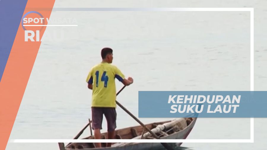 Melihat Kehidupan Suku Laut di Pulau Bertam Riau