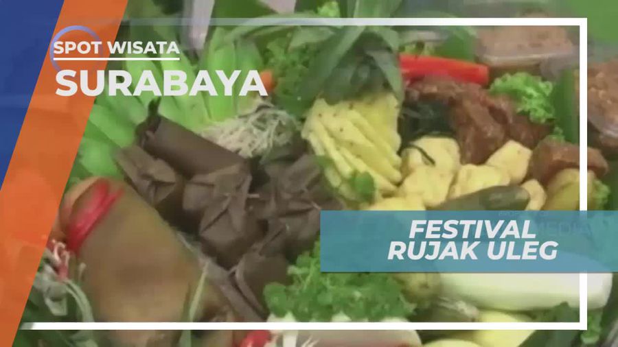 Rujak Uleg, Makanan Segar Segala Suasana, Surabaya