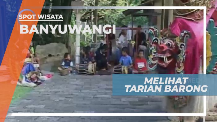 Tarian Barong, Kesenian Budaya Ciri Khas Ritual Adat Kota Banyuwangi