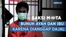 Anak Durhaka di Jambi Bunuh Ayah-Ibu Karena Dianggap Dajal