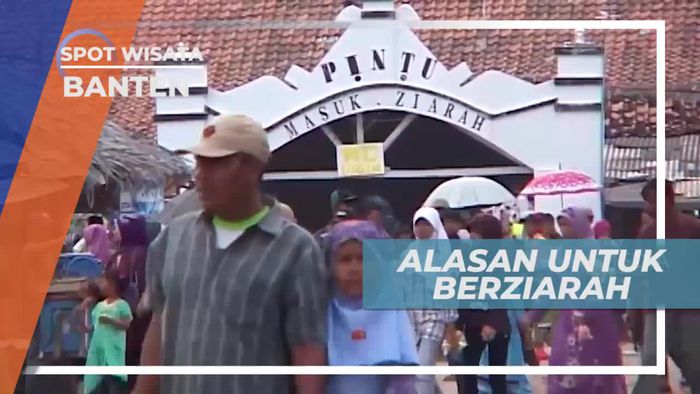 Niat Dalam Berziarah, Bentuk Rasa Syukur Kepada Sang Maha Kuasa, Banten