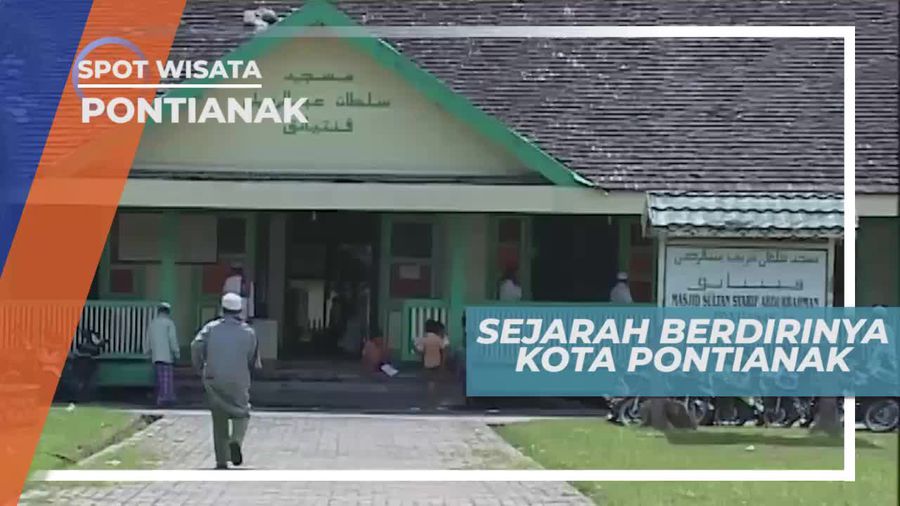 Masjid Sultan Syarif Abdurrahman, Saksi Bisu Didirikannya Kota Pontianak