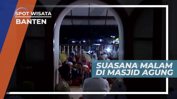 Suasana Malam di Masjid Agung Banten