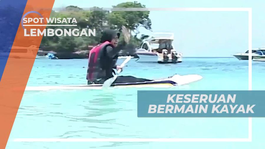 Keseruan Bermain Kayak di Pulau Lembongan Bali
