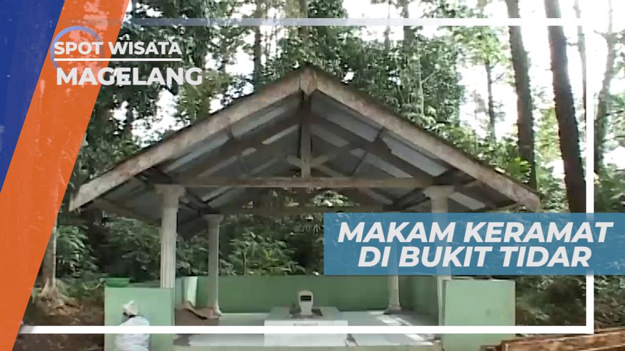Makam Keramat yang Berada di Bukit Tidar, Magelang