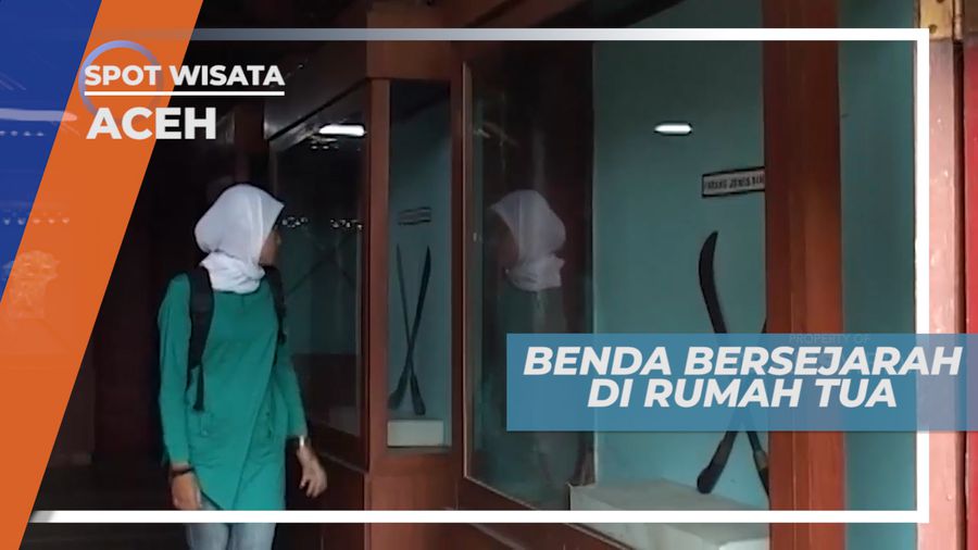 Benda-benda Bersejarah Peninggalan Rumah Tua Cut Nyak Dhien, Aceh