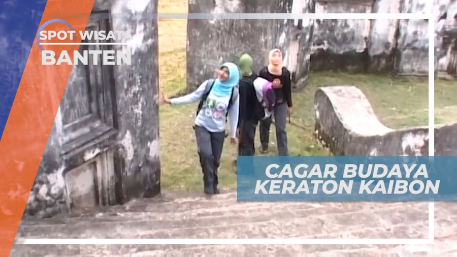 Keraton Kaibon, Persembahan Sultan Banten untuk Sang Ibunda, Banten
