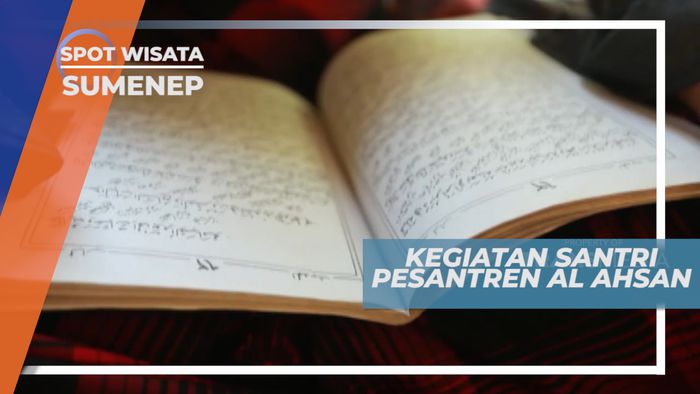 Kegiatan Para Santri di Pesantren Al Ahsan, Sumenep
