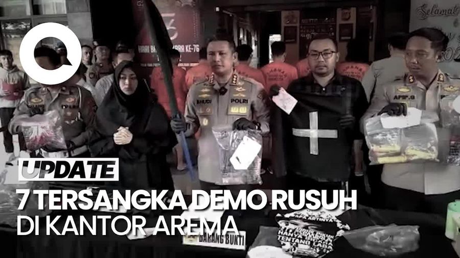 7 Orang Jadi Tersangka Demo Rusuh di Kantor Arema, Ini Perannya!