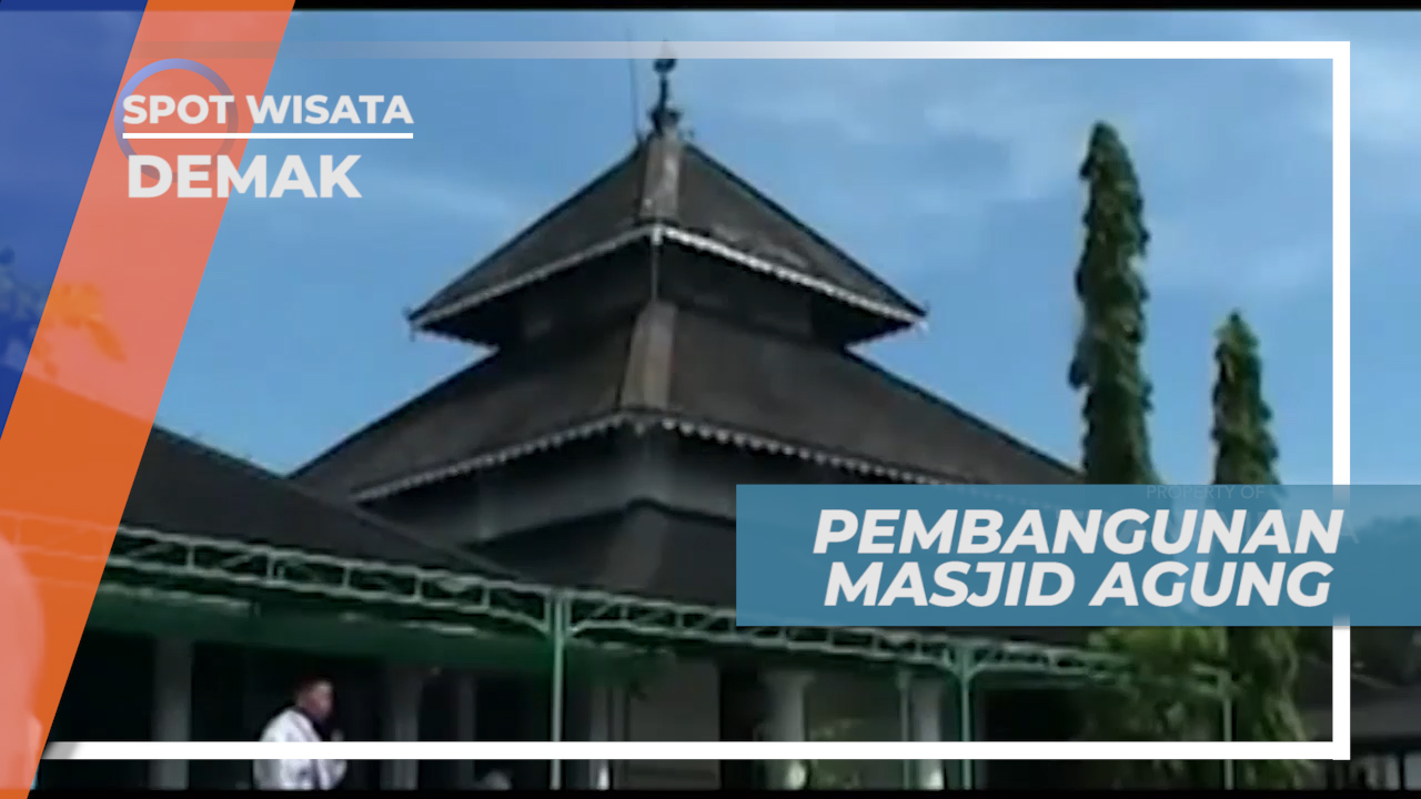 Sejarah Dibangunnya Masjid Agung Demak